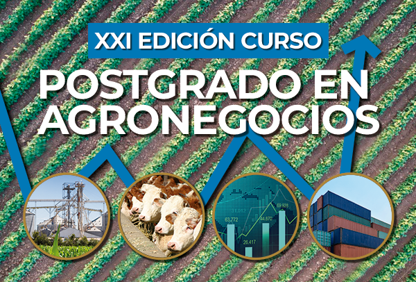 XXI Edición Curso de Postgrado en Agronegocios