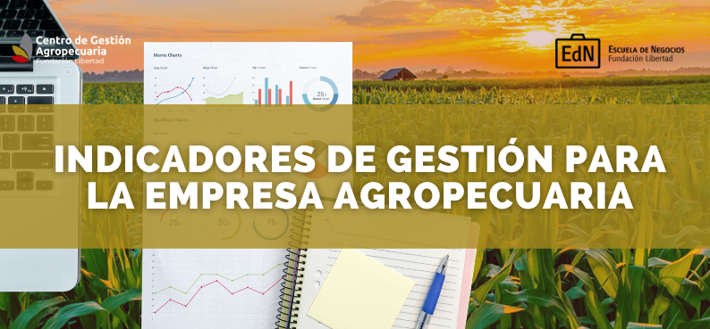 Indicadores de Gestión para la Empresa Agropecuaria